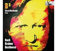 Alexei Kornienko: Bach/Brahms/Beethoven
