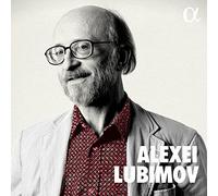 Alexei Lubimov - Alexei Lubimov