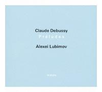 Alexei Lubimov - Debussy: Preludes, Etc. (2CDS) [Japan CD] UCCE-7520