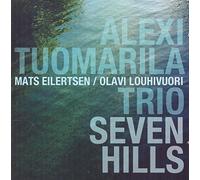 Alexi Tuomarila Trio - Seven Hills