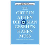 Alexia Amvrazi Diana Farr Louis Diane 111 Orte in Athen, die man ge (Paperback)