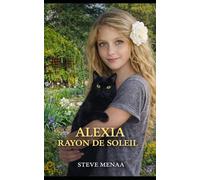Alexia, Rayon de Soleil