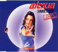 Alexia - Summer Is Crazy
