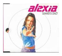 Alexia - Summer Is Crazy