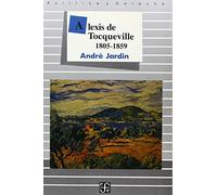 Alexis de Tocqueville - 1805-1859