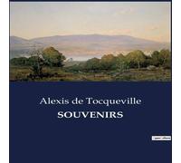 Alexis de Tocqueville SOUVENIRS Paperback Book Alexis de Tocqueville Multicolor