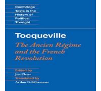 Alexis de Tocqueville Tocqueville: The Ancien Regime & the French Revolution Hardcover Alexis de Tocqueville Multicolor