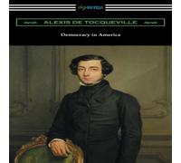 Alexis de Tocqueville Volumes 1 & 2, Unabridged (Translated Copy) Paperback Book Alexis de Tocqueville Multicolor