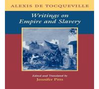 Alexis de Tocqueville Writings on Empire & Slavery Paperback Book Alexis de Tocqueville Multicolor