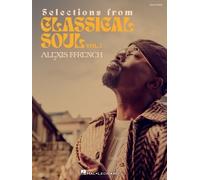 Alexis Ffrench - Selections from Classical Soul: Vol. 1 by Alexis Ffrench