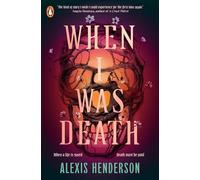 Alexis Henderson - When I Was Death - Paperback - K245z