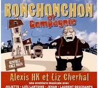 Alexis Hk - Ronchonchon Et Compagnie