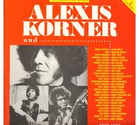 ALEXIS KORNER - ALEXIS KORNER AND... (THE COLLECTION) [VINYL]