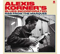 Alexis Korner's Blues Incorporated - R&B From The Marquee (Bonus Tracks) [VINYL]