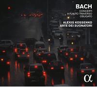 Alexis Kossenko - C.P.E Bach: Concerti A Flauto Traverso Obligato