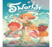 Alexis Siegel 5 Worlds Book 1: The Sand Warrior Paperback Alexis Siegel Multicolor