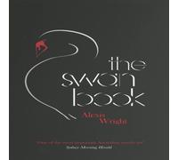 Alexis Wright The Swan Book Paperback Alexis Wright Multicolor