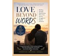 Alexithymia in Relationships: Why Emotional Expression Feels Difficult and How Couples Can Cope: Learn how alexithymia affects intimacy, trust, and emotional connection and discover practical ways cou