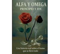 Alfa y Omega: Principio y fin