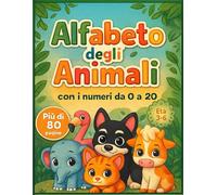 Alfabeto degli Animali - Impara l’alfabeto divertendoti!: Libro educativo da colorare con 26 animali adorabili: 21 lettere italiane + 5 lettere internazionali per bambini dai 4 agli 8 anni