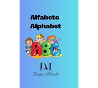 Alfabeto: Libro ilustrado bilingüe para niños”