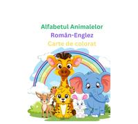 Alfabetul Animalelor: Român-Englez