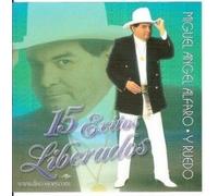 Alfaro, Miguel Angel - 15 Exitos