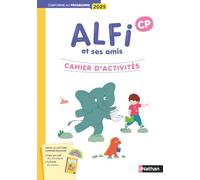 Alfi et ses amis - CP - Cahier d'activités: Pack avec 1 Cahier d'activités et Mon livret de lecteur