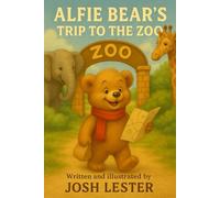Alfie Bears Trip to the Zoo (The Adventures of Alfie Bear)