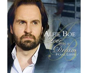 Alfie Boe Scottish Opera Orchestra Michael Rosewell - Love Was A Dream