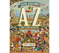 Alfie Explores A to Z: A Seek-and-Find Adventure (A Look-And-Locate Library Adventure)