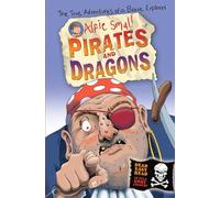 Alfie Small: Pirates and Dragons Easy read in full colour