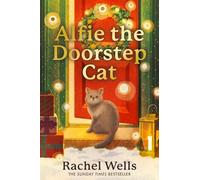Alfie the Doorstep Cat – Cosy, heartwarming first book in the Alfie series – Book 1