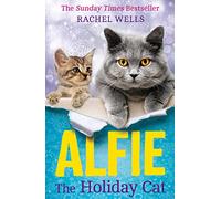 Alfie the Holiday Cat: Book 4 (Alfie series)