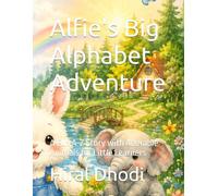 Alfie's Big Alphabet Adventure: A Fun A-Z Story with Adorable Animals for Little Learners