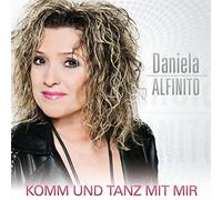 Alfinito,Daniela - Komm und Tanz mit Mir