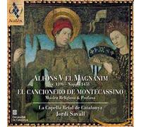 Alfons V El Magnanim - El Cancionero de Montecassino - Sacred and Secular Works