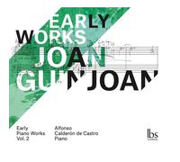 Joan Guinjoan : Joan Guinjoan: Early Piano Works - Volume 2 CD (2024) NEW