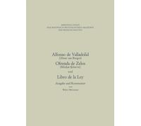 Alfonso - de Valladolid. Ofrenda de Zelos. und Libro de la Ley Ausga - X555z
