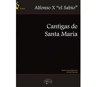Alfonso El Savio Cantigas De Santa Maria Guitar Book