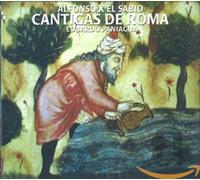 Alfonso X -El Sabio- - Alfonso X El Sabio: Cantigas De Roma