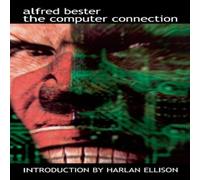 Alfred Bester The Computer Connection Hardcover Book Alfred Bester Multicolor