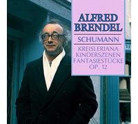 Alfred Brendel - Schumann-Fantasiestücke Op. 12; Kreisleriana; Kinderszenen