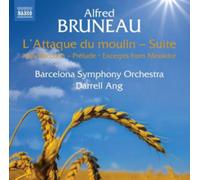 Alfred Bruneau: L'Attaque Du Molin - Suite