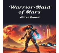 Alfred Coppel Warrior-Maid of Mars Paperback Book Alfred Coppel Multicolor