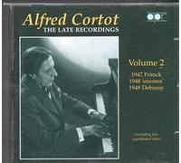 Alfred Cortot - CORTOT: LATE RECORDINGS VOL 2