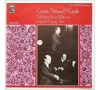 Alfred Cortot, Jacques Thibaud, Pablo Casals - Schubert: Trio in B Flat, Haydn: Gypsy Trio