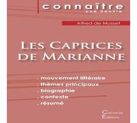 Alfred de Musset Fiche de lecture Les Caprices de Marianne de Musset (Analyse Alfred de Musset Multicolor