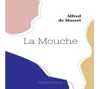Alfred de Musset La Mouche Paperback Book Alfred de Musset Multicolor