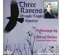 Alfred Deller - Three Ravens & the Wraggle-Taggle Gypsies [New CD]